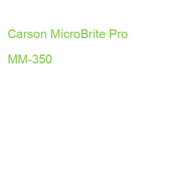 Carson MicroBrite Pro MM-350