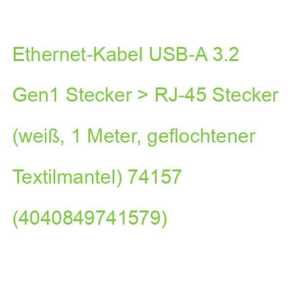 Ethernet-Kabel USB-A 3.2 Gen1 Stecker > RJ-45 Stecker (weiß, 1 Meter, geflochtener Textilmantel) 74157 (4040849741579)