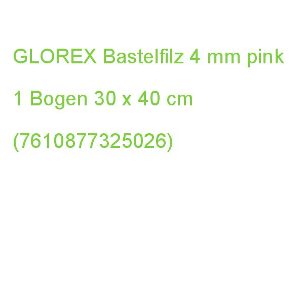 GLOREX Bastelfilz 4 mm pink 1 Bogen 30 x 40 cm (7610877325026)