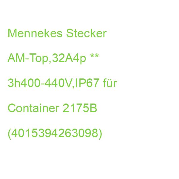 Mennekes Stecker AM-Top,32A4p ** 3h400-440V,IP67 für Container 2175B (4015394263098)