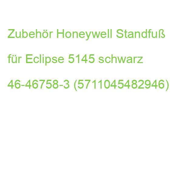 Zubehör Honeywell Standfuß für Eclipse 5145 schwarz 46-46758-3 (5711045482946)