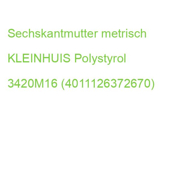Sechskantmutter metrisch KLEINHUIS Polystyrol 3420M16 (4011126372670)