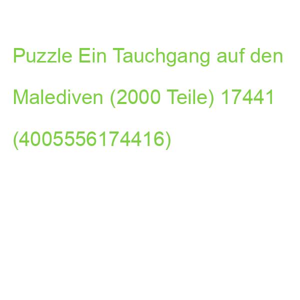 Puzzle Ein Tauchgang auf den Malediven (2000 Teile) 17441 (4005556174416)