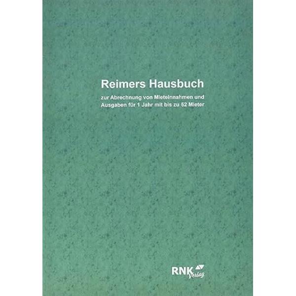 Hauskontobuch Reimers Hausbuch 1 Jahr bis 52 Mieter A4, 16 Blatt 537 RNK (4002871053709)
