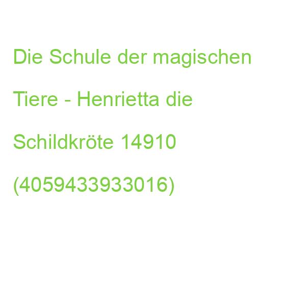 Die Schule der magischen Tiere - Henrietta die Schildkröte 14910 (4059433933016)