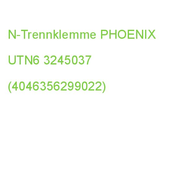 UTN 6 N-Trennklemme PHOENIX CONTACT UTN6 3245037 (4046356299022)
