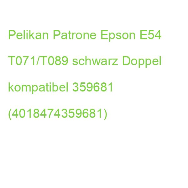 Pelikan Patrone Epson E54 T071/T089 schwarz Doppel kompatibel 359681 (4018474359681)