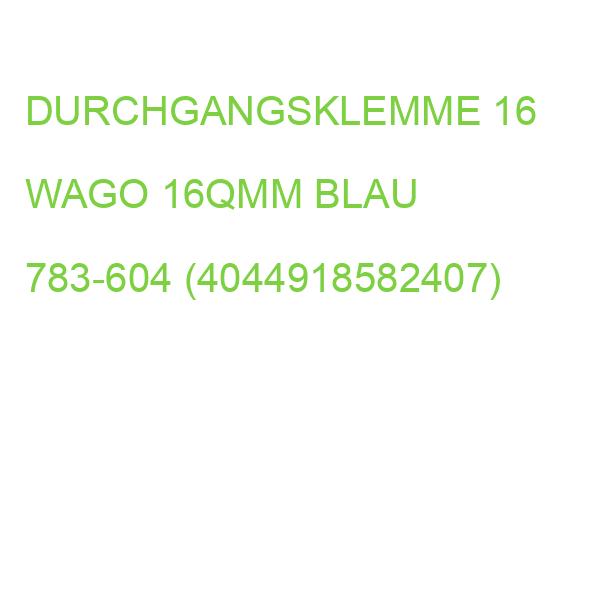 DURCHGANGSKLEMME 16 WAGO 16QMM BLAU 783-604 (4044918582407)