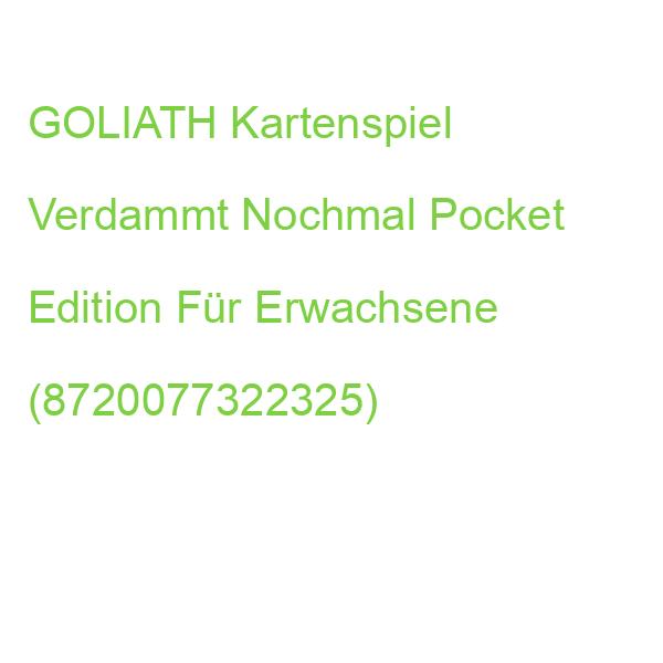 GOLIATH Kartenspiel Verdammt Nochmal Pocket Edition Für Erwachsene (8720077322325)