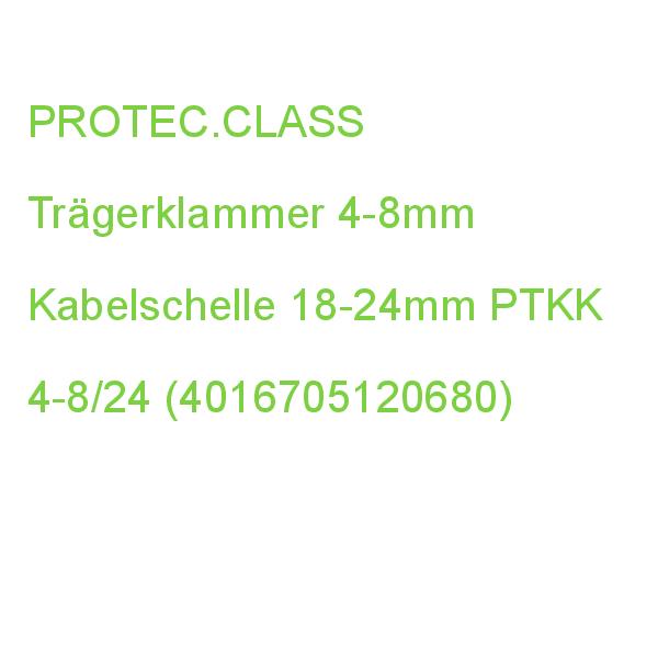 Trägerklammer Kabelschelle PROTEC.CLASS 4-8mm 18-24mm PTKK 4-8/24 (4016705120680)