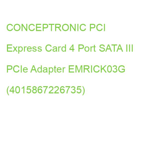 CONCEPTRONIC PCI Express Card x1 4-Port SATA III Adapter int EMRICK03G (4015867226735)