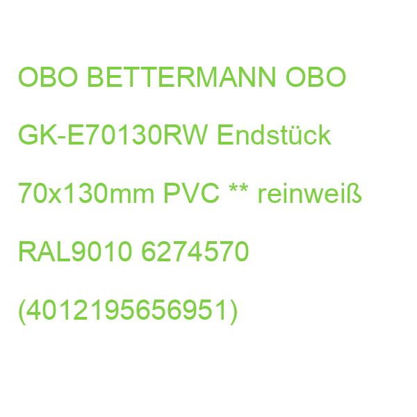 OBO GK-E70130RW Endstück 70x130mm PVC ** reinweiß RAL9010 6274570 (4012195656951)
