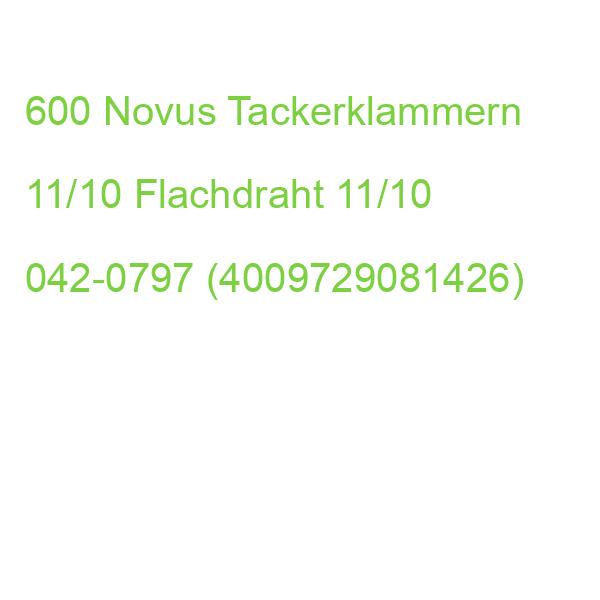 Novus Tackerklammern Flachdraht 11/10, 600 St. 042-0797 (4009729081426)