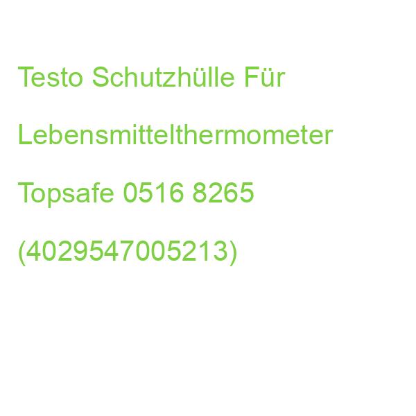 Testo Schutzhülle Für Lebensmittelthermometer Topsafe 0516 8265 (4029547005213)