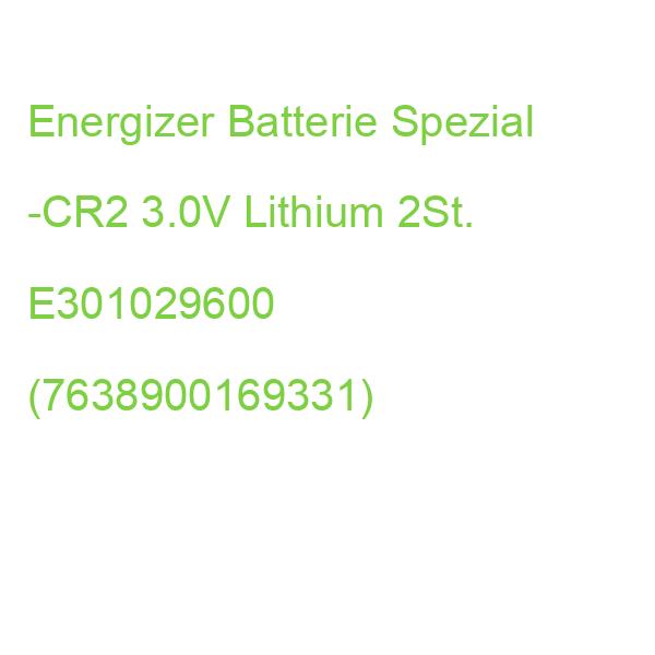 Energizer Batterie Spezial -CR2 3.0V Lithium 2St. E301029600 (7638900169331)