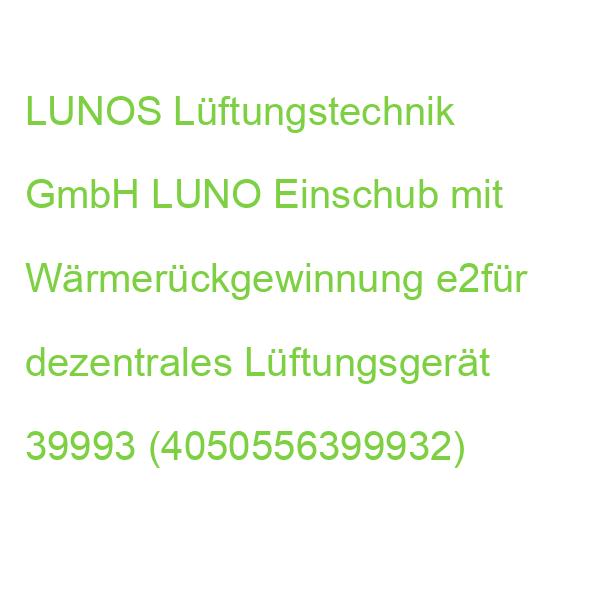 LUNO Einschub mit Wärmerückgewinnung e2für dezentrales Lüftungsgerät 39993 (4050556399932)