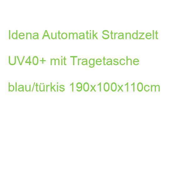Idena Automatik Strandzelt UV40+ mit Tragetasche blau/türkis 190x100x110cm