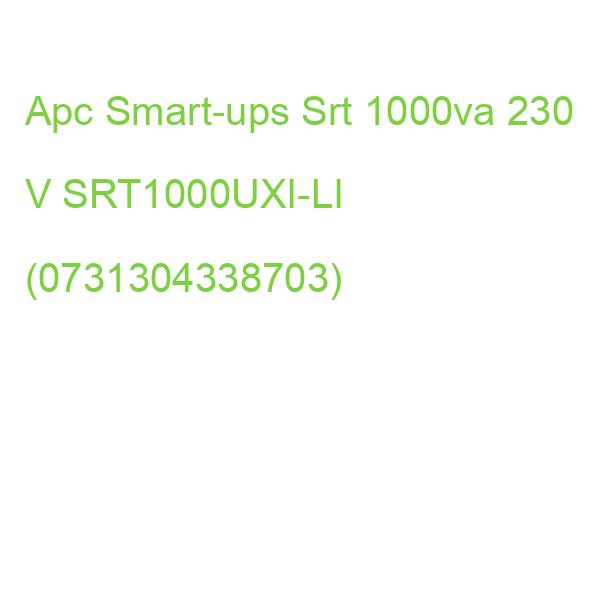 Apc Smart-ups Srt 1000va 230 V SRT1000UXI-LI (0731304338703)