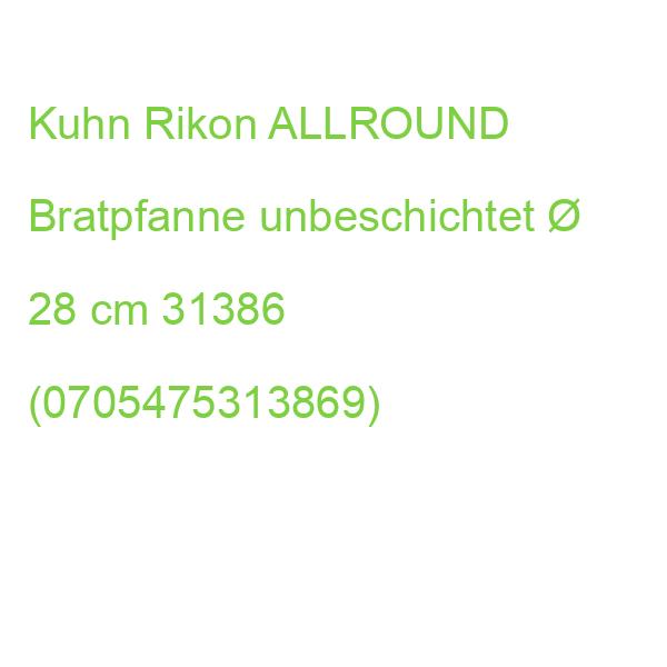 Kuhn Rikon ALLROUND Bratpfanne unbeschichtet  28 cm 31386 (0705475313869)