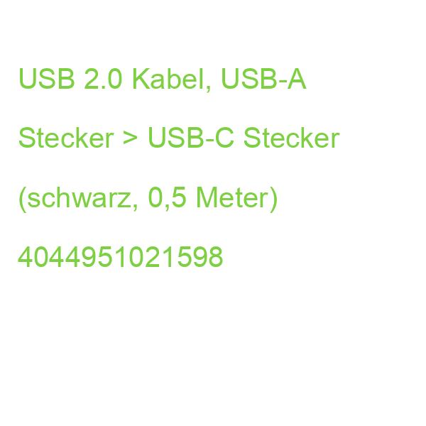USB 2.0 Kabel, USB-A Stecker > USB-C Stecker (schwarz, 0,5 Meter) 4044951021598