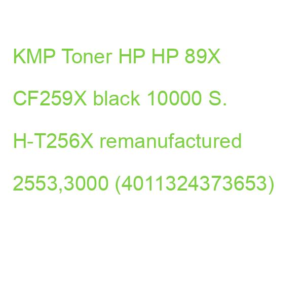 KMP Toner HP HP 89X CF289X black 10000 S. H-T256X remanufactured 2553,3000 (4011324373653)