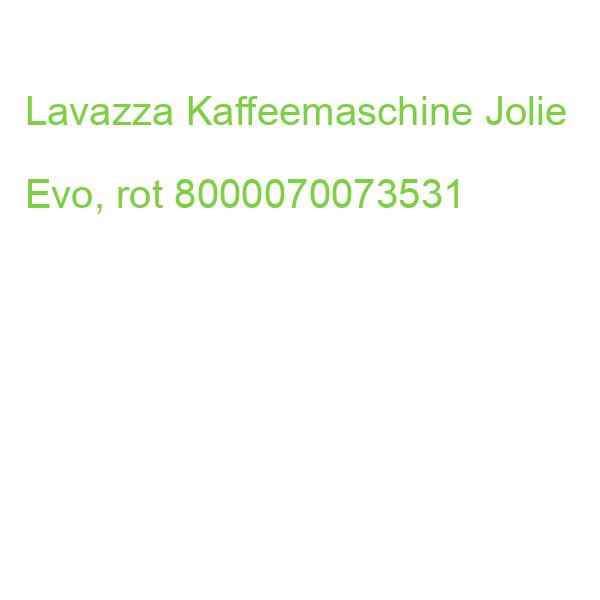 Lavazza Kaffeemaschine Jolie Evo, rot 8000070073531