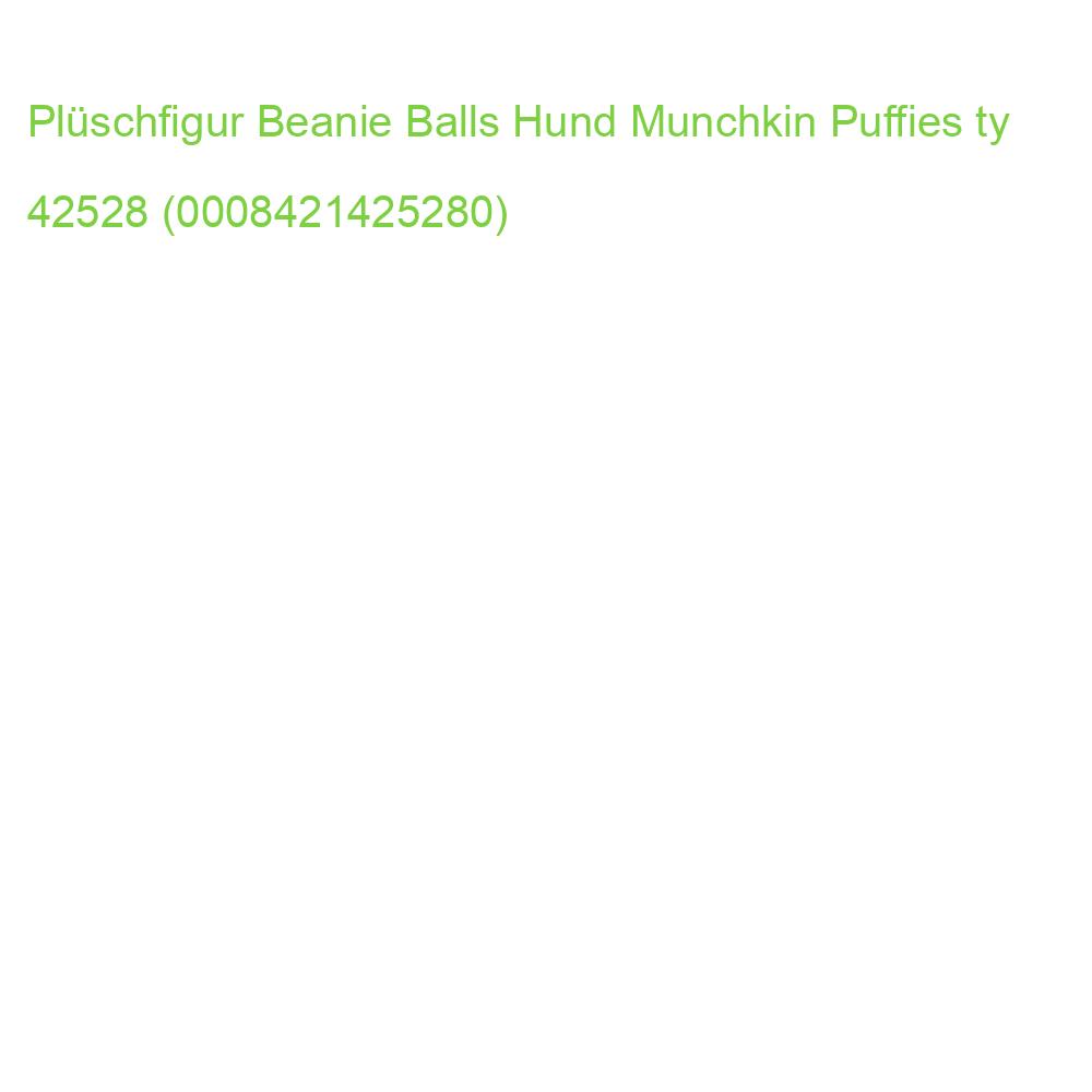 Plüschfigur Beanie Balls Hund Munchkin Puffies 42528 (0008421425280)