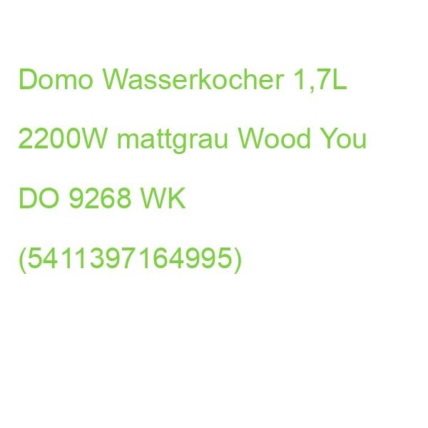 Domo Wasserkocher 1,7L 2200W mattgrau Wood You DO 9268 WK (5411397164995)