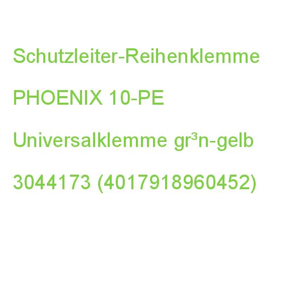 UT 10-PE Universalklemme gn-ge PHOENIX CONTACT gr³n-gelb 3044173 (4017918960452)