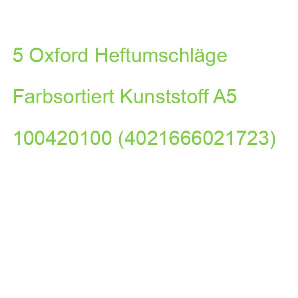 5 Oxford Heftumschläge Farbsortiert Kunststoff A5 100420100 (4021666021723)