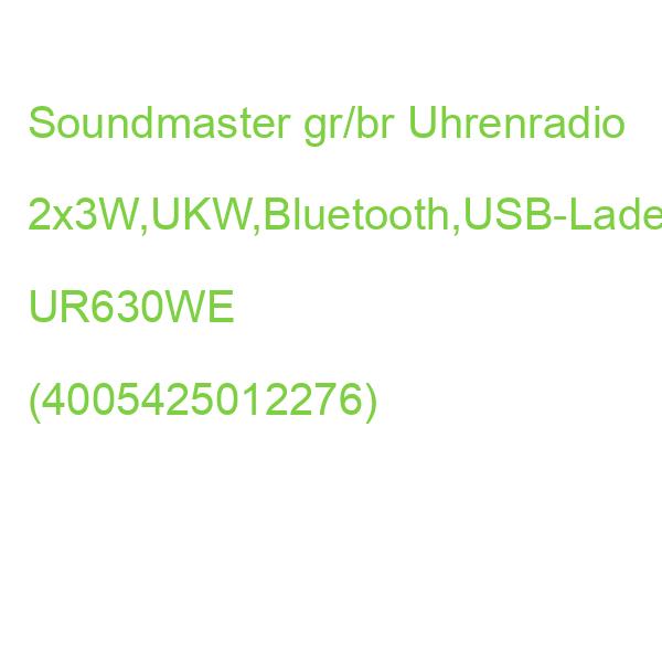 Soundmaster gr/br Uhrenradio 2x3W,UKW,Bluetooth,USB-Ladebuchse UR630WE (4005425012276)