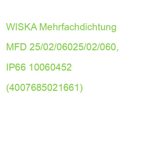WISKA Mehrfachdichtung MFD 25/02/06025/02/060, IP66 10060452 (4007685021661)