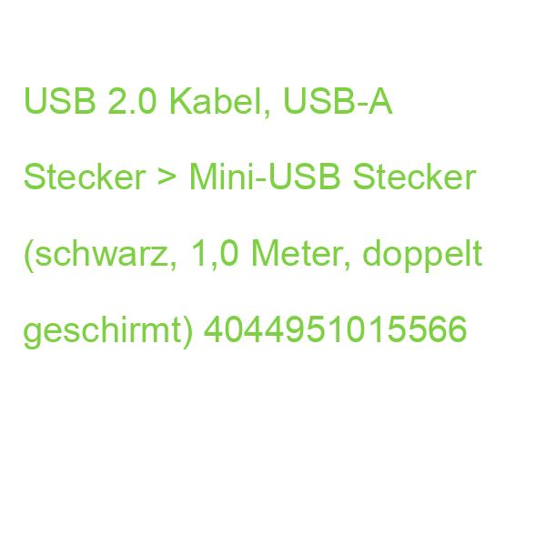 USB 2.0 Kabel, USB-A Stecker > Mini-USB Stecker (schwarz, 1,0 Meter, doppelt geschirmt) 4044951015566