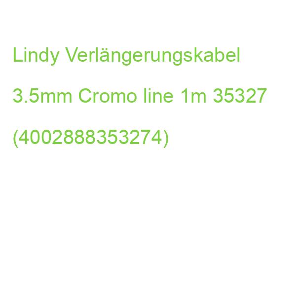 LINDY Verlängerungskabel 3.5mm Cromo line 1m 35327 (4002888353274)