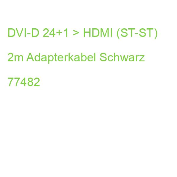 DVI-D 24+1 > HDMI (ST-ST) 2m Adapterkabel Schwarz 77482