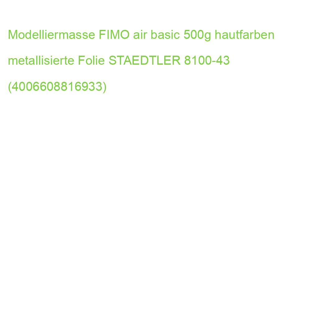 Modelliermasse FIMO air basic 500g hautfarben metallisierte Folie STAEDTLER 8100-43 (4006608816933)