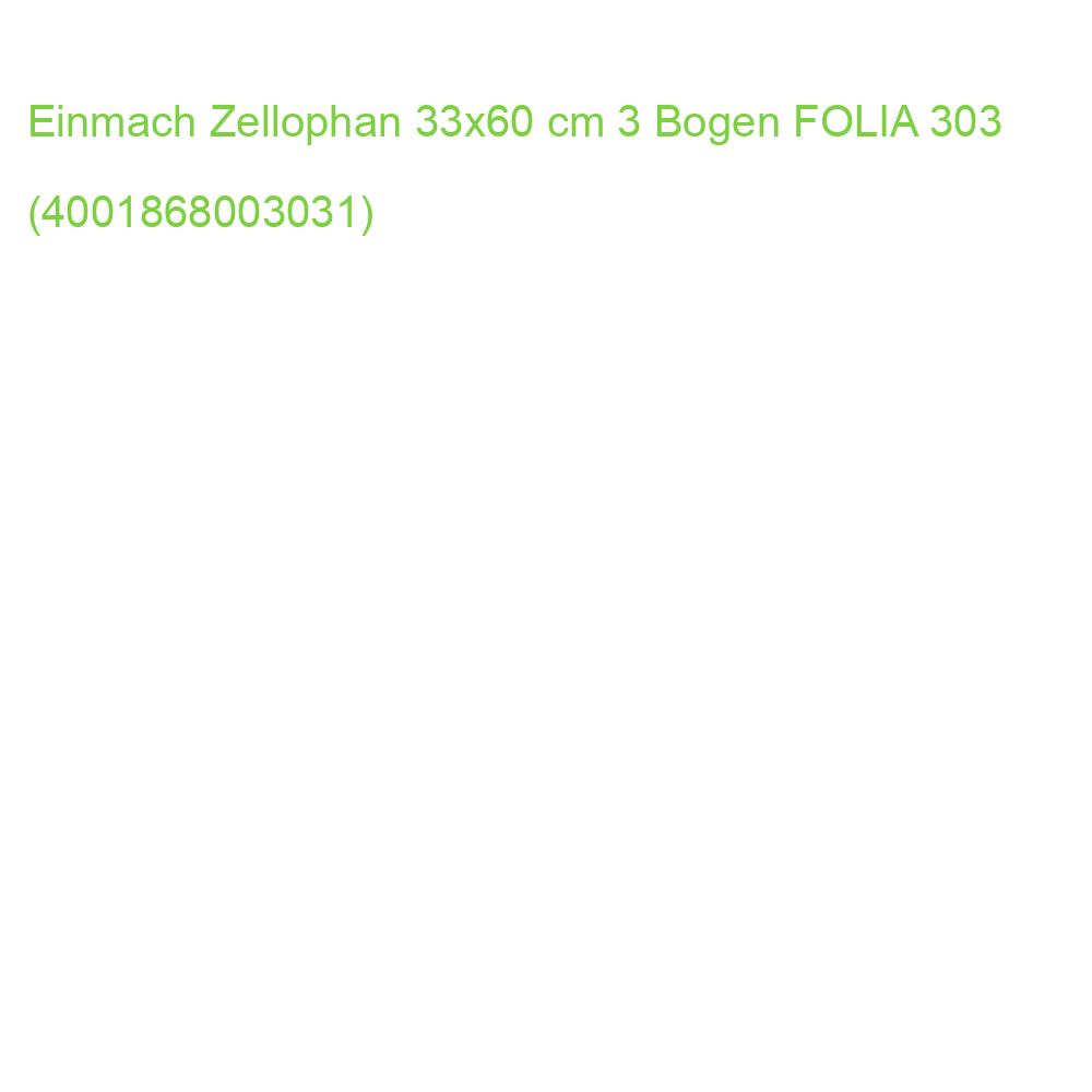 Einmach Zellophan 33x60 cm 3 Bogen FOLIA 303 (4001868003031)