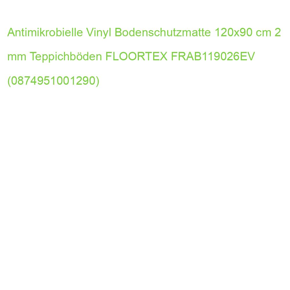 Antimikrobielle Vinyl Bodenschutzmatte 120x90 cm 2 mm Teppichböden FLOORTEX FRAB119026EV (0874951001290)