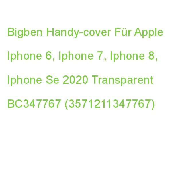 Bigben Handy-cover Für Apple Iphone 6, Iphone 7, Iphone 8, Iphone Se 2. Gen (2020), Iphone Se 3. Gen (2022) Transparent