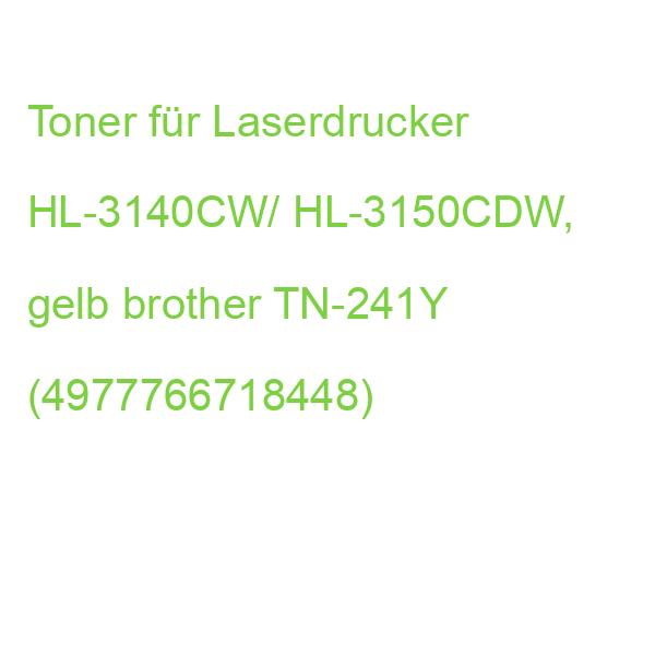 Toner für Laserdrucker HL-3140CW/ HL-3150CDW, gelb brother TN-241Y (4977766718448)