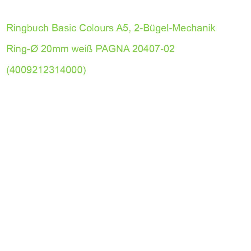 Ringbuch Basic Colours A5, 2-Bügel-Mechanik Ring- 20mm weiß PAGNA 20407-02 (4009212314000)