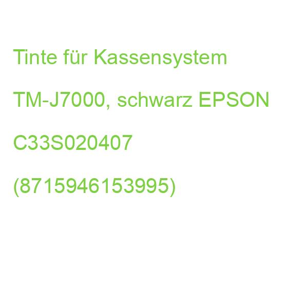 Tinte für Kassensystem TM-J7000, schwarz EPSON C33S020407 (8715946153995)