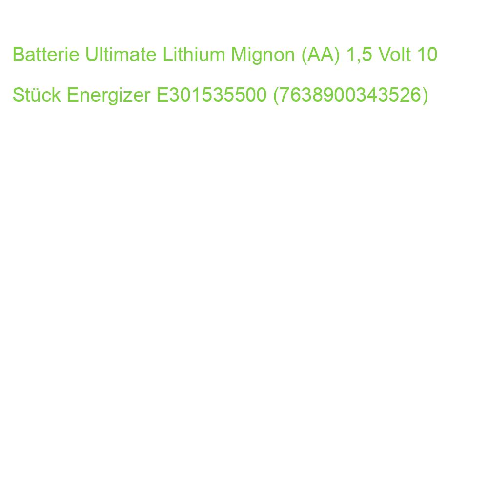 Batterie Ultimate Lithium Mignon (AA) 1,5 Volt 10 Stück Energizer E301535500 (7638900343526)