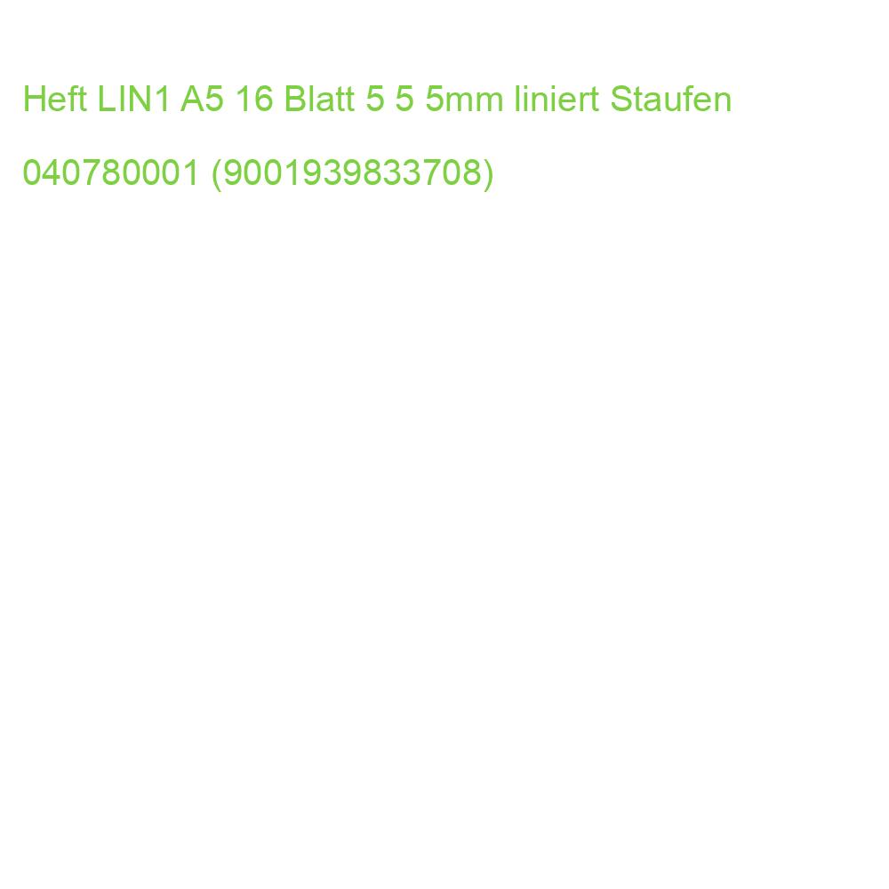 Heft LIN1 A5, 16 Blatt 90 g qm 5 5 5 mm liniert Staufen 040780001 (9001939833708)