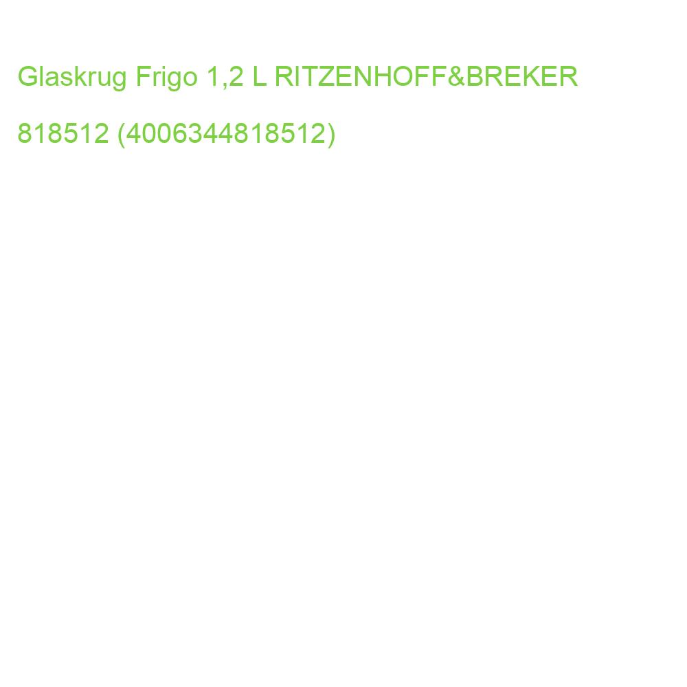 Glaskrug Frigo 1,2 L RITZENHOFF 818512 (4006344818512)