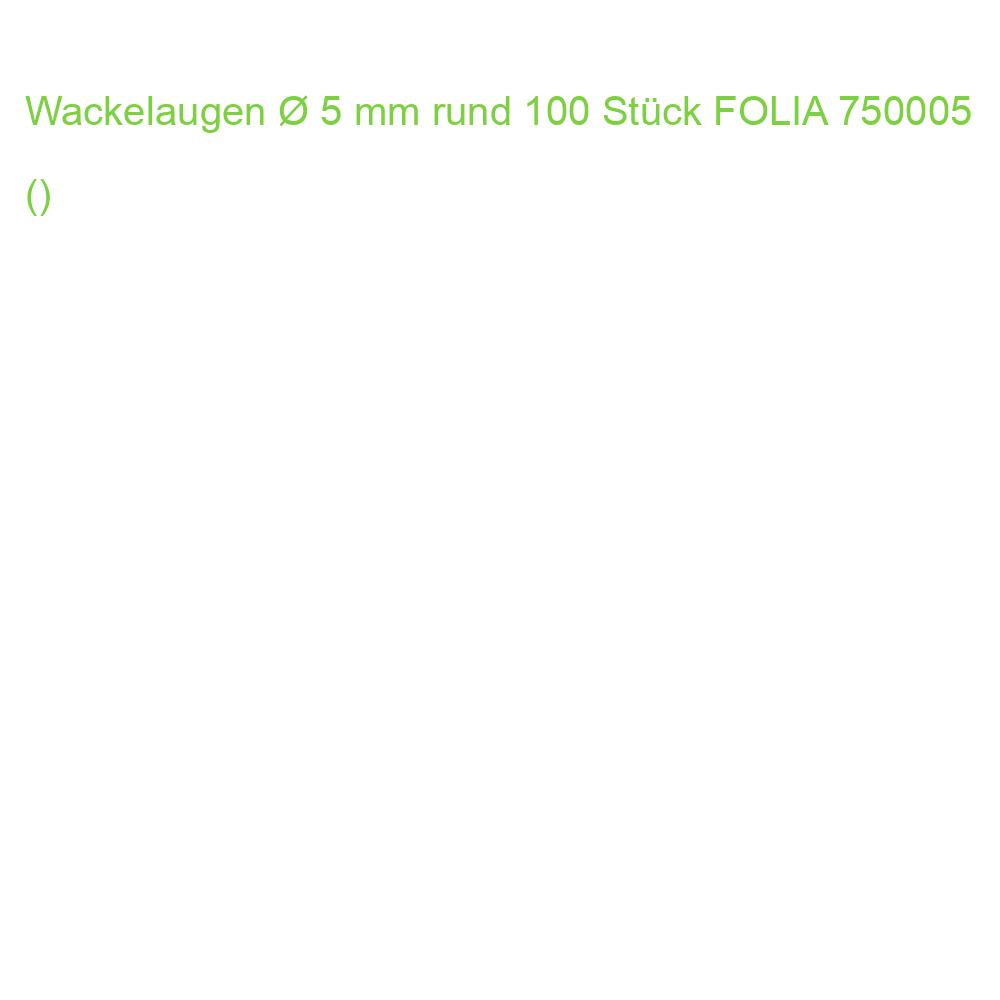 Wackelaugen  5 mm rund 100 Stück FOLIA 750005 ()