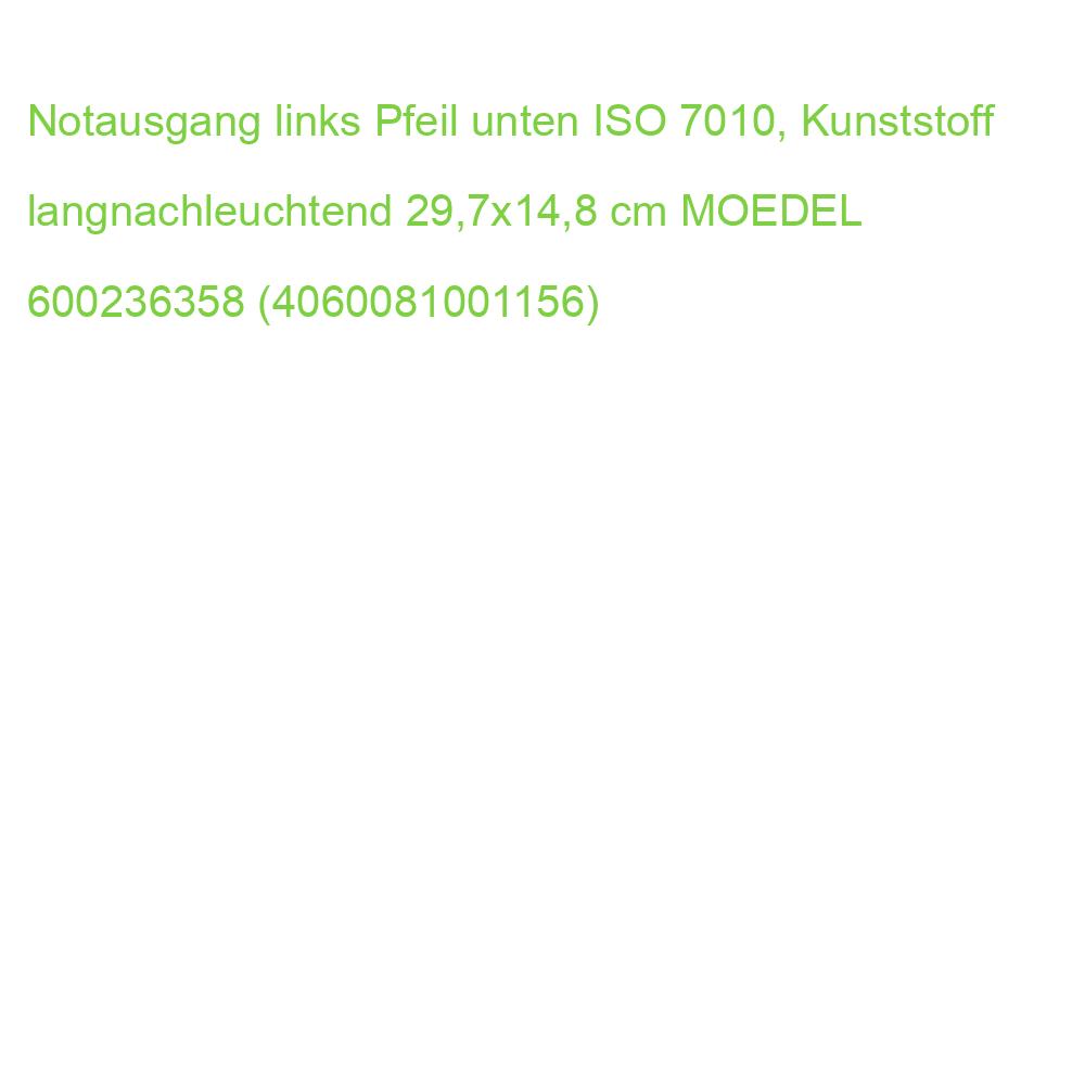 Notausgang links Pfeil unten ISO 7010, Kunststoff langnachleuchtend 29,7x14,8 cm MOEDEL 60861 (4060081001156)