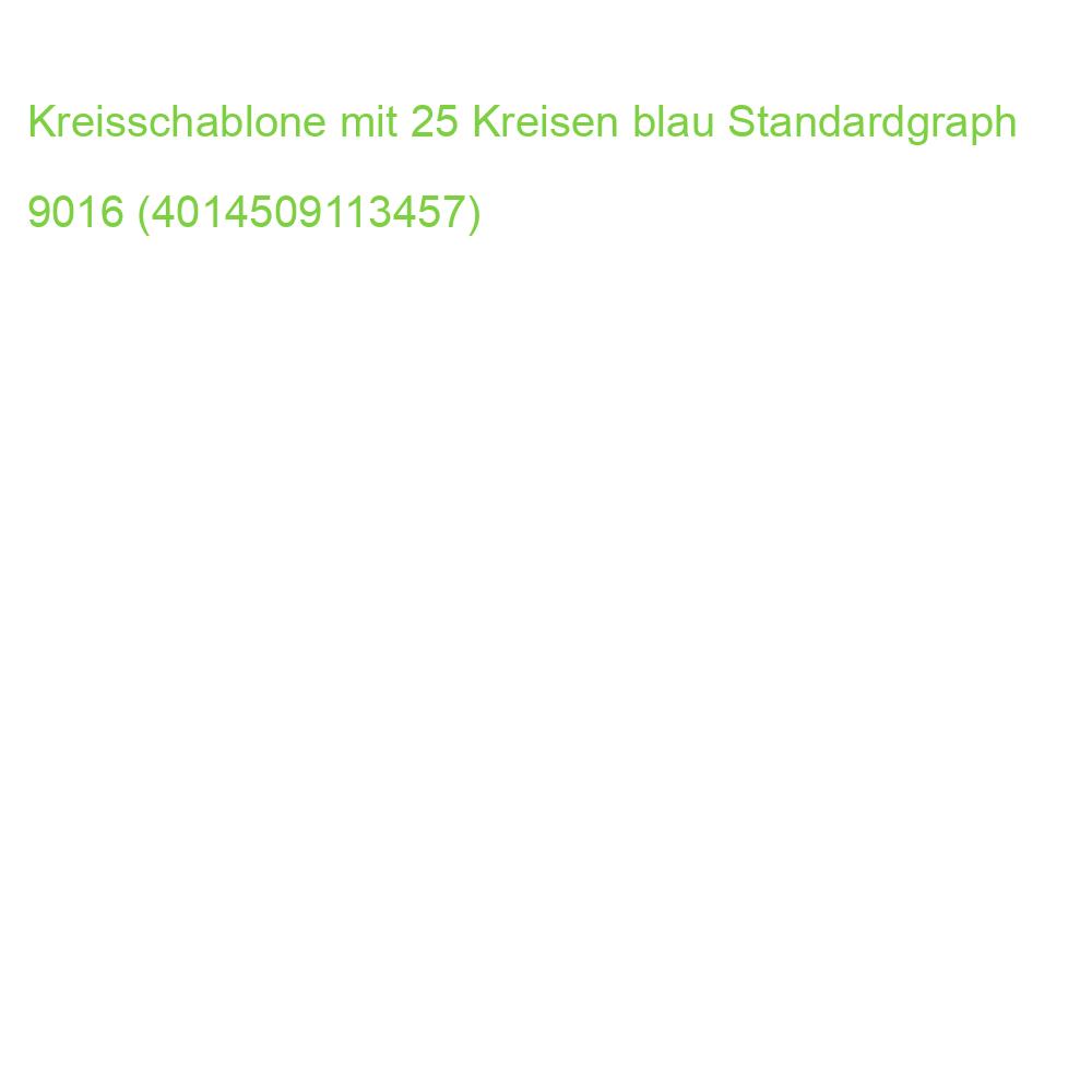 Schablone mit 25 Kreisen blau STANDARDGRAPH 9016 (4014509113457)
