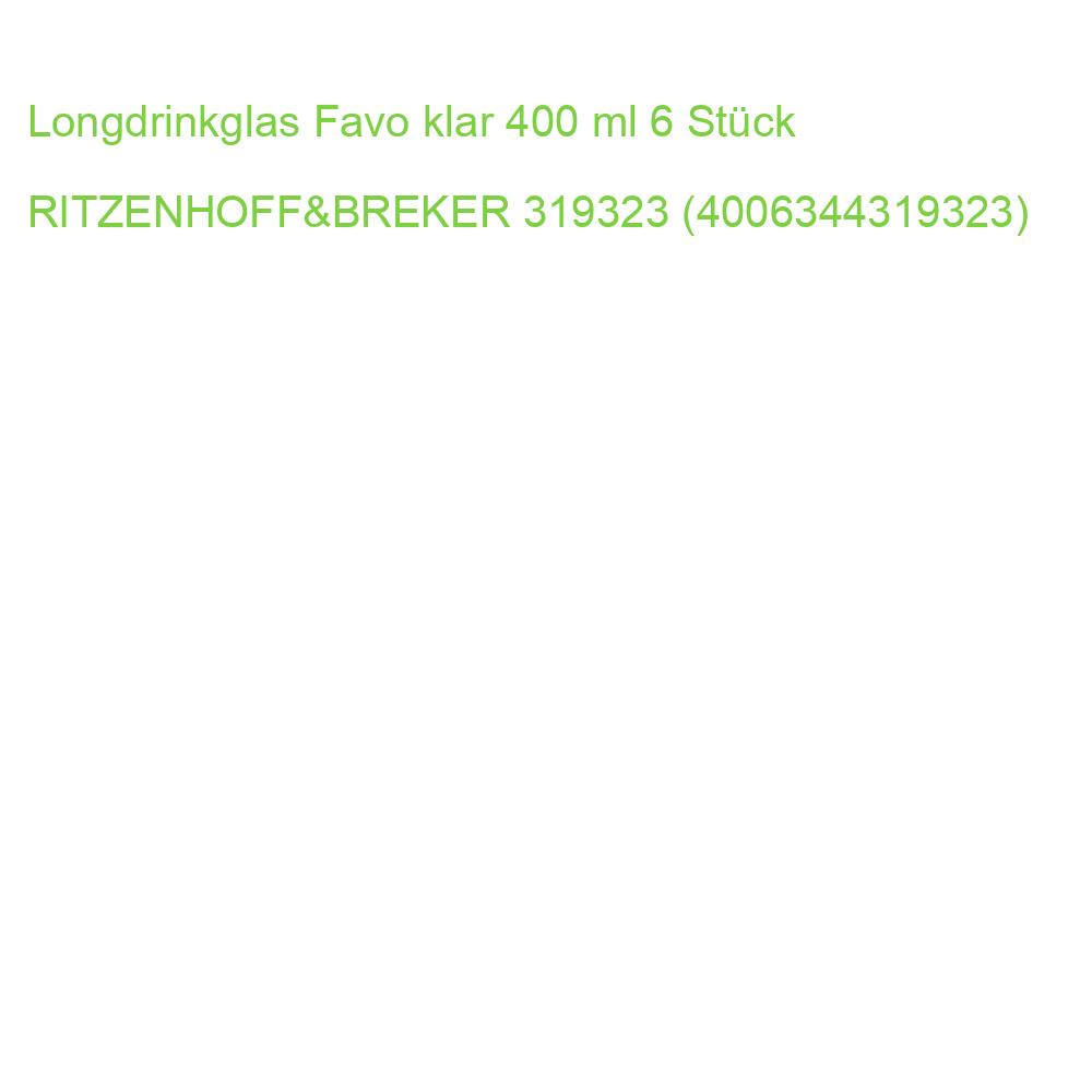 Longdrinkglas Favo klar 400 ml 6 Stück RITZENHOFF 319323 (4006344319323)
