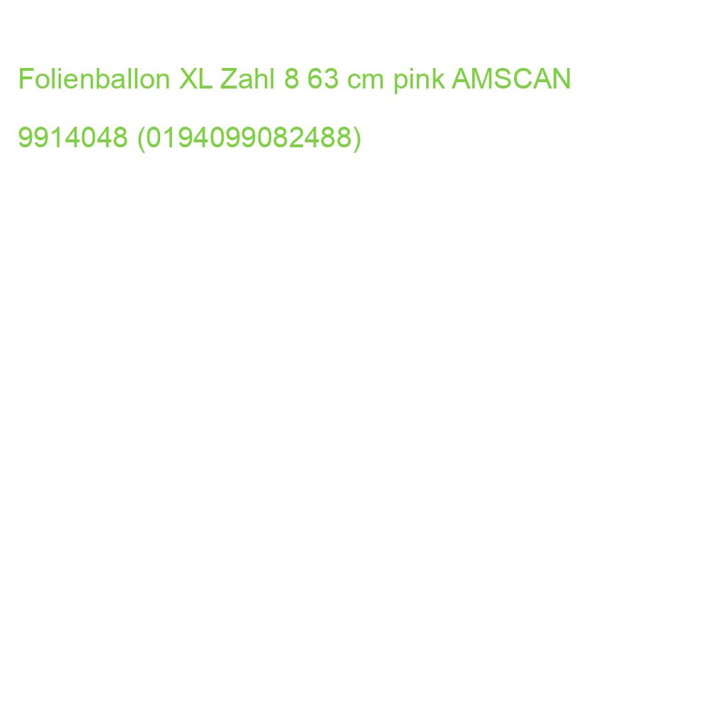 Folienballon XL Zahl 8 63 cm pink AMSCAN 9914048 (0194099082488)